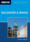 Moon Spotlight Salvador & Bahia - Michael Sommers