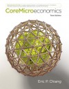 Coremicroeconomics 3e Preliminary Edition - Eric Chiang