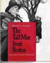 The Tall Man from Boston - Marion Lena Starkey