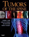 Tumors of the Spine [With CDROM] - Daniel H. Kim