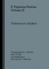P. Papinius Statius: Volume Ii: Thebaid And Achilleid (V. 2) - J.B. Hall, A.L. Ritchie, M.J. Edwards