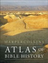 HarperCollins Atlas of Bible History - James B. Pritchard