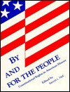 By and for the People: Constitutional Rights in American History : A Project of the Organization of American Historians Ad Hoc Committee on the Bice - Kermit L. Hall