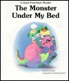 The Monster Under My Bed - Suzanne Gruber, Stephanie Britt