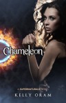 Chameleon (Supernaturals) - Kelly Oram