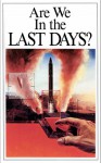 Are We In the LAST DAYS? - Herbert W. Armstrong