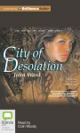 City of Desolation - John Ward