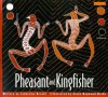 Pheasant and Kingfisher: Originally Told by Nganalgindja in the Gunwinggu Language - Catherine Helen Berndt, Arone Raymond Meeks