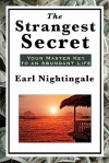 The Strangest Secret - Earl Nightingale