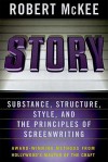 Story: Style, Structure, Substance, and the Principles of Screenwriting - Robert McKee