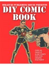 DIY Comic Book; Do It Yourself Comic Book - Kambiz Mostofizadeh, Comic Book