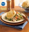 Pillsbury Fast Slow Cooker Cookbook: 15-minute prep and your slow cooker does the rest! - Pillsbury Editors