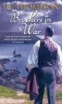 Brothers In War (Retallick Saga) - E.V. Thompson