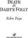 Death at Daisy's Folly (Victorian mystery, #3) - Robin Paige