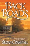 Back Roads - Susan Crandall