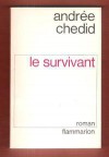 Le survivant - Andrée Chedid