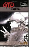 GTO: Great Teacher Onizuka, Vol. 25 - Tōru Fujisawa