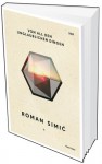 Von all den unglaublichen Dingen: Erzählungen - Roman Simić, Brigitte Döbert