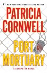 Port Mortuary - Patricia Cornwell