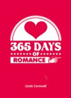 365 Days of Romance. by Lizzie Cornwall - Lizzie Cornwall