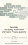 Reliability and Safety Assessment of Dynamic Process Systems (Nato a S I Series Series III, Computer and Systems Sciences) - Nathan O. Siu, North Atlantic Treaty Organization Scientific Affairs Division