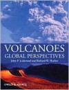 Volcanoes: Global Perspectives - John Lockwood, Richard Hazlett