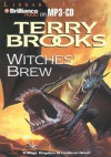 Witches' Brew - Terry Brooks, Dick Hill