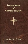 Pocket Book of Catholic Prayers (Pocket Book Series) - Lawrence G. Lovasik