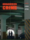 Organized Crime - Michael D. Lyman, Gary W. Potter, Gary Potter