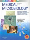 Medical Microbiology: A Guide to Microbial Infections: Pathogenesis, Immunity, Laboratory Diagnosis and Control - David Greenwood