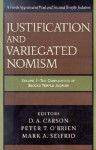 Justification and Variegated Nomism, vol. 1: The Complexities of Second Temple Judaism (Wissenschaftliche Untersuchungen Zum Neuen Testament. 2. Reihe. 140) - Mark A. Seifrid