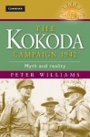 The Kokoda Campaign 1942: Myth and Reality - Peter Williams