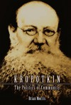 Kropotkin: The Politics of Community - Brian Morris