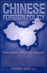 Chinese Foreign Policy - Suisheng Zhao