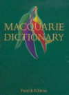 Macquarie Dictionary - Colin Yallop, J.R.L. Bernard, D. Blair, S. Butler, Arthur Delbridge, P. Peters, N. Witton