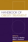 Handbook of Obesity Treatment - Thomas A. Wadden, Thomas A. Wadden