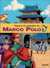 Marco Polo - Sandrine Mirza, Jorge Gonzalez Batlle