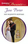 His Majesty's Mistake - Jane Porter