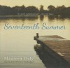 Seventeenth Summer - Maureen Daly, Julia Whelan
