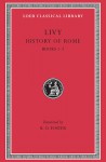 History of Rome, Volume I, Books 1-2 - Livy