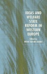 Ideas and Welfare State Reform in Western Europe - Peter Taylor-Gooby