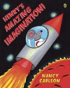 Henry's Amazing Imagination - Nancy Carlson