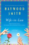 Wife-in-Law - Haywood Smith