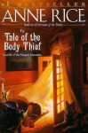 The Tale of the Body Thief (Vampire Chronicles) - Anne Rice