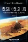 Resurrection: Verlorenes Licht - Arwen Elys Dayton