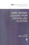 Hard-Earned Lessons from Counselling in Action - Windy Dryden