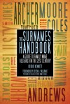 The Surnames Handbook: A Guide to Family Name Research in the 21st Century - Debbie Kennett