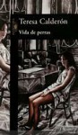 Vida de perras - Teresa Calderón