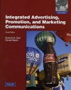 Integrated Advertising, Promotion, and Marketing Communications. Kenneth E. Clow, Donald Baack - Kenneth E. Clow