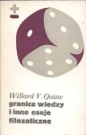 Granice wiedzy i inne eseje filozoficzne - Willard Van Orman Quine